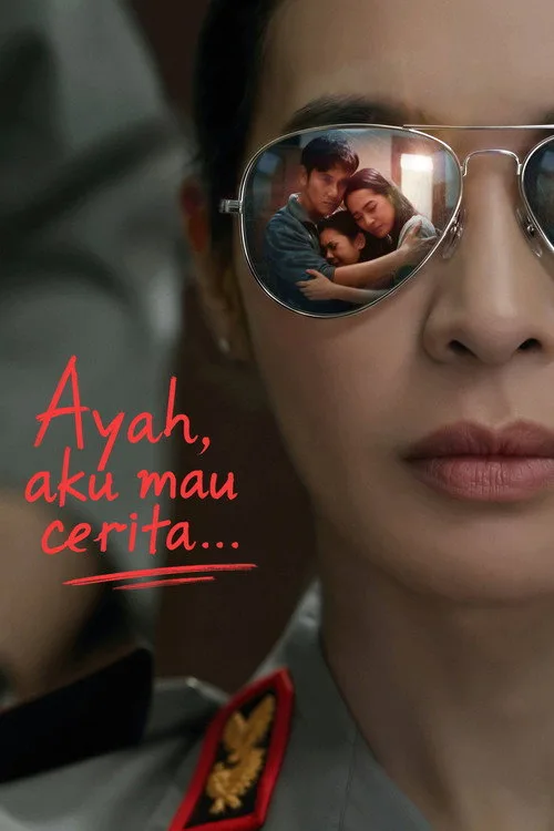 Official theatrical poster for Ayah, Aku Mau Cerita (2026)