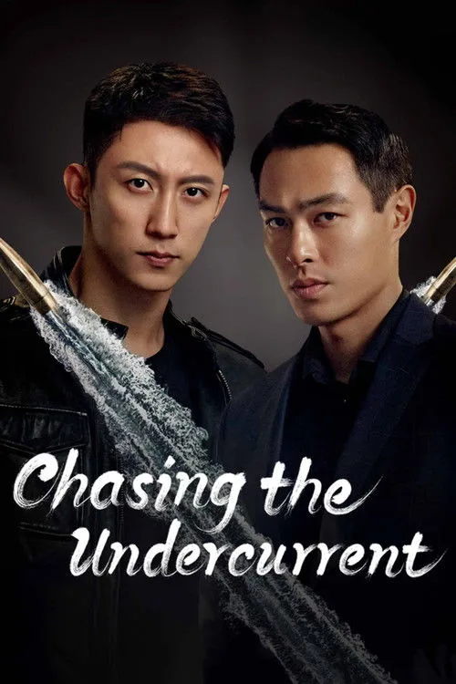 Official theatrical poster for Chasing the Undercurrent (2022)