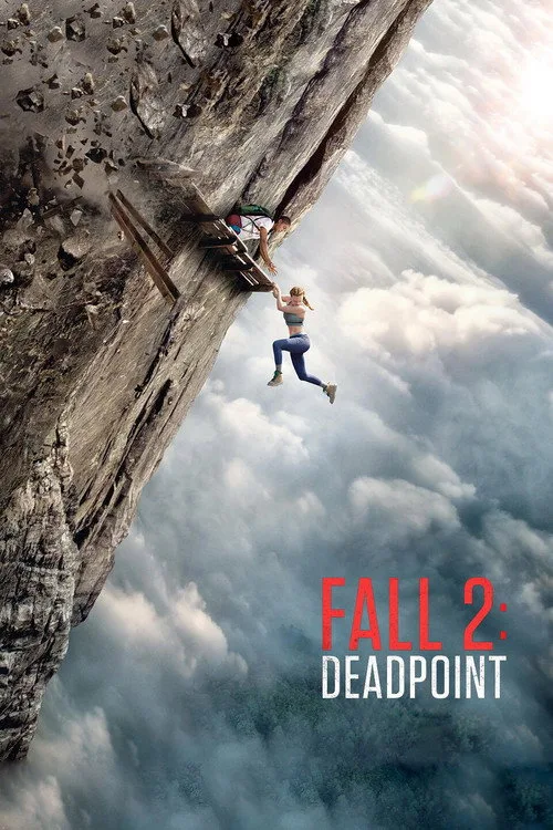 Official theatrical poster for Fall 2: Deadpoint (2026)