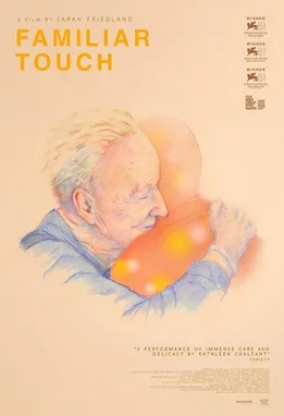 Official theatrical poster for Familiar Touch (2024)