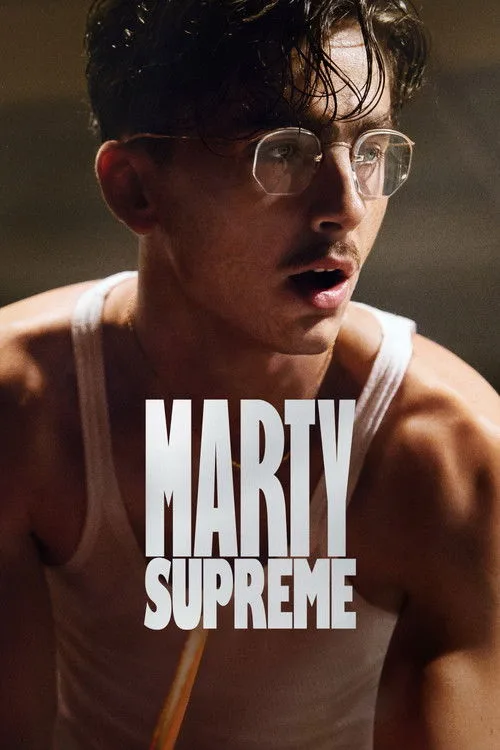 Official theatrical poster for Marty Supreme (2025)