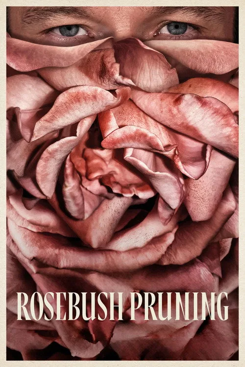 Official theatrical poster for Rosebush Pruning (2026)