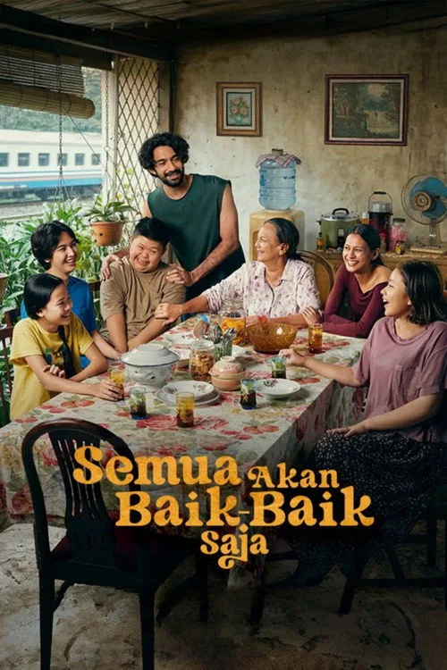 Official theatrical poster for Semua Akan Baik-Baik Saja (2026)