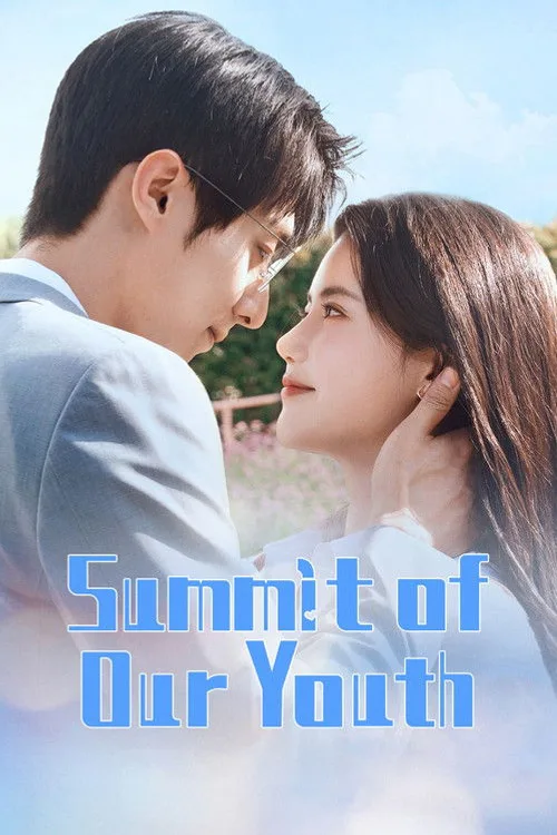 Official theatrical poster for Summit of Our Youth (2025)